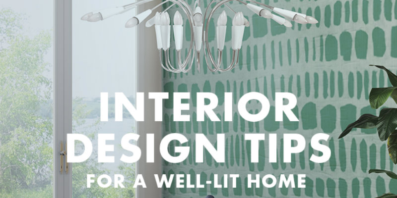 ‘Interior Design Tips for a Well-Lit Home!' The Bible of Lighting FEAT