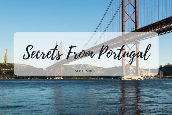 Secrets From Portugal_ Your Newest Place For The Finest Places